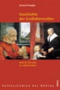 Geschichte Der Grosselternrollen Vom 16. Bis Zum 20. Jahrhundert