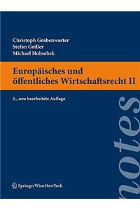 Europaisches Und Offentliches Wirtschaftsrecht II