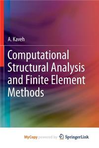 Computational Structural Analysis and Finite Element Methods