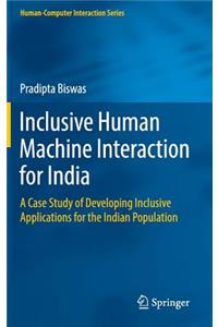 Inclusive Human Machine Interaction for India