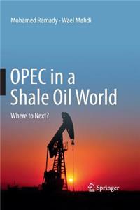 OPEC in a Shale Oil World