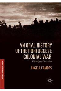 Oral History of the Portuguese Colonial War