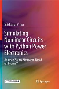 Simulating Nonlinear Circuits with Python Power Electronics