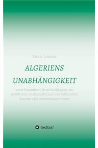 Algeriens Unabhängigkeit