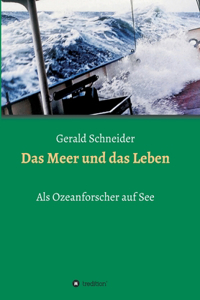 Das Meer und das Leben