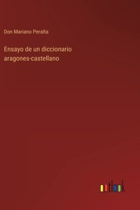 Ensayo de un diccionario aragones-castellano