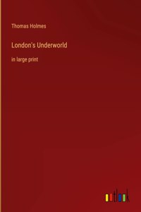 London's Underworld