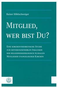 Mitglied, Wer Bist Du?