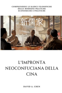 L'impronta Neoconfuciana della Cina