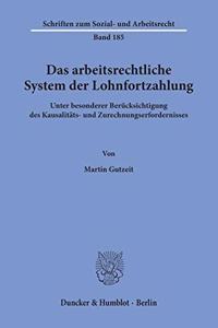 Das Arbeitsrechtliche System Der Lohnfortzahlung