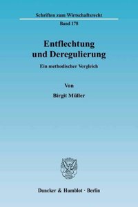 Entflechtung Und Deregulierung