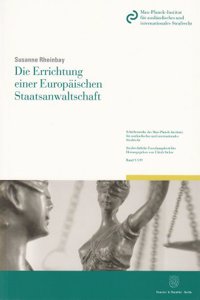 Die Errichtung Einer Europaischen Staatsanwaltschaft