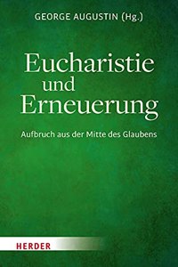 Eucharistie Und Erneuerung