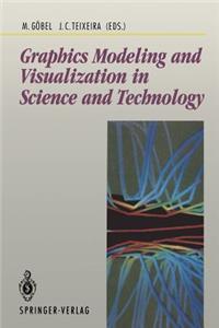 Graphics Modeling and Visualization in Science and Technology