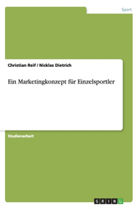 Marketingkonzept für Einzelsportler