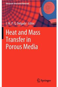 Heat and Mass Transfer in Porous Media