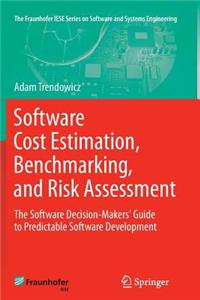 Software Cost Estimation, Benchmarking, and Risk Assessment