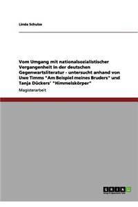 Vom Umgang mit nationalsozialistischer Vergangenheit in der deutschen Gegenwartsliteratur