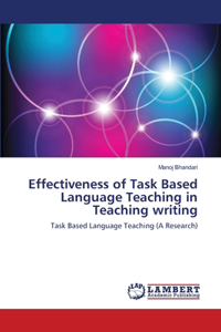 Effectiveness of Task Based Language Teaching in Teaching writing