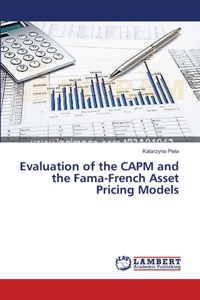 Evaluation of the CAPM and the Fama-French Asset Pricing Models