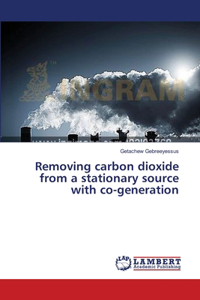 Removing carbon dioxide from a stationary source with co-generation