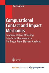 Computational Contact and Impact Mechanics