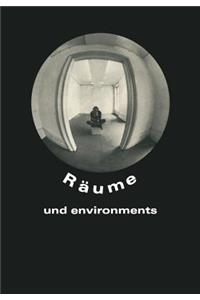Räume und environments