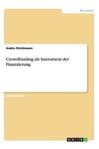 Crowdfunding als Instrument der Finanzierung