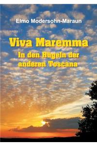Viva Maremma - In den Hügeln der anderen Toscana