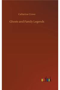 Ghosts and Family Legends