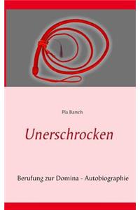 Unerschrocken