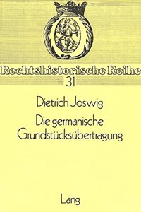 Die germanische Grundstuecksuebertragung