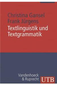 Textlinguistik Und Textgrammatik: Eine Einfuhrung