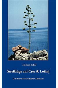 Streifzüge auf Cres und Losinj