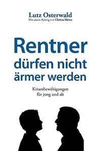 Rentner dürfen nicht ärmer werden