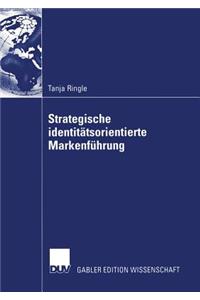 Strategische identitätsorientierte Markenführung