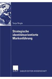 Strategische Identitätsorientierte Markenführung