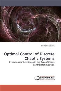 Optimal Control of Discrete Chaotic Systems