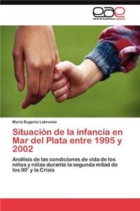 Situación de la infancia en Mar del Plata entre 1995 y 2002