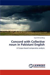 Concord with Collective noun in Pakistani English