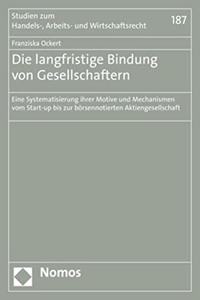 Die Langfristige Bindung Von Gesellschaftern