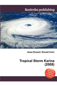 Tropical Storm Karina (2008)
