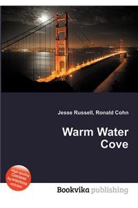 Warm Water Cove