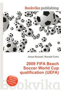 2009 Fifa Beach Soccer World Cup Qualification (Uefa)