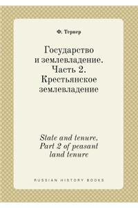 State and tenure. Part 2 of peasant land tenure