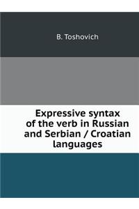 Expressive syntax verb Russian and Serbian / Croatian languages