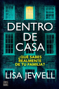 Dentro de Casa / The Family Upstairs (Spanish Edition)