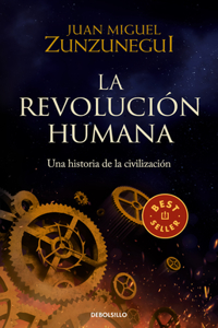 Revolución Humana: Una Historia de la Civilización / The Human Revolution: A Story of Civilization