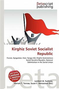 Kirghiz Soviet Socialist Republic