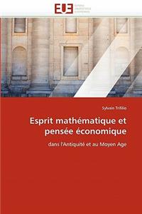 Esprit Math�matique Et Pens�e �conomique